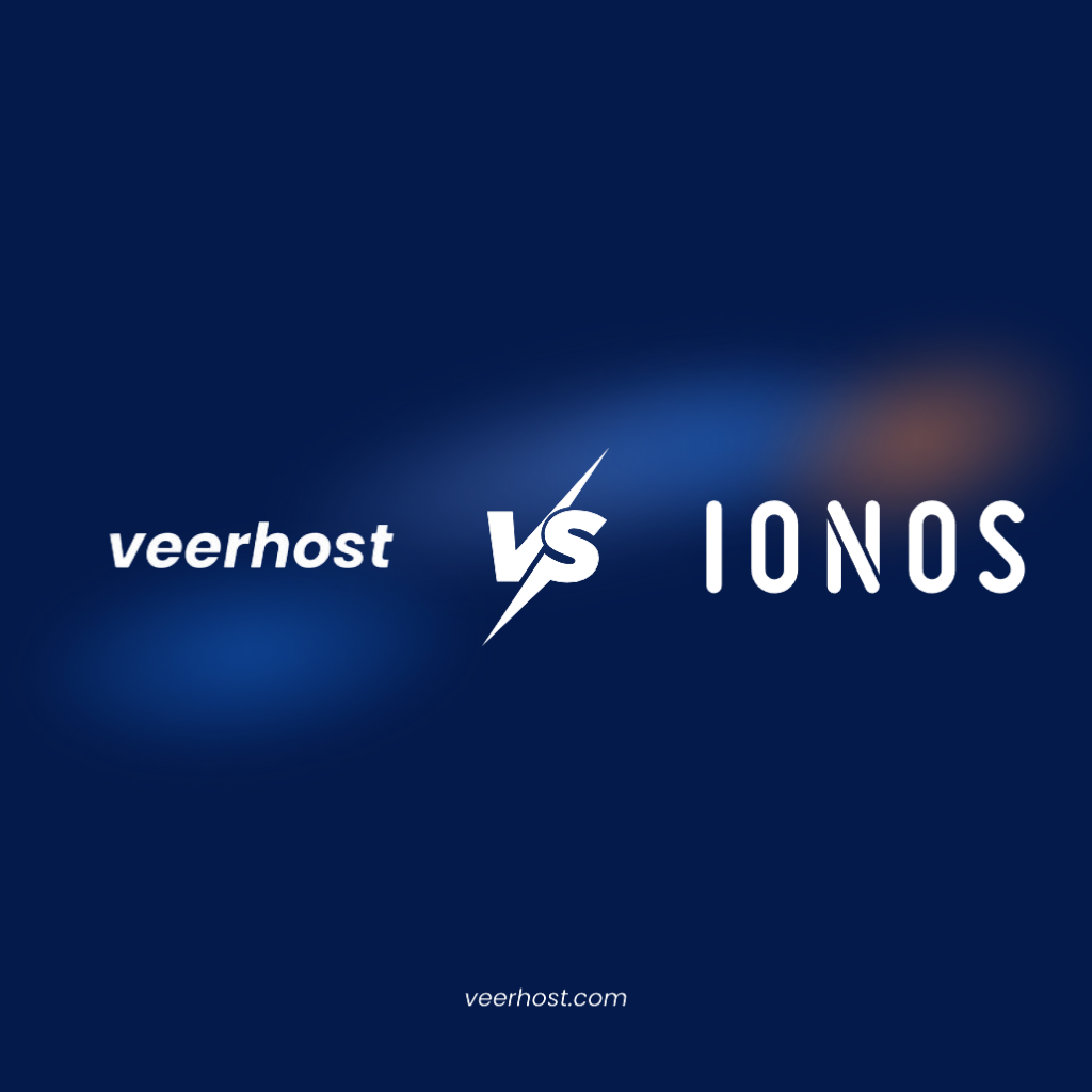 VeerHost vs IONOS (2026): Welcher Anbieter ist besser?