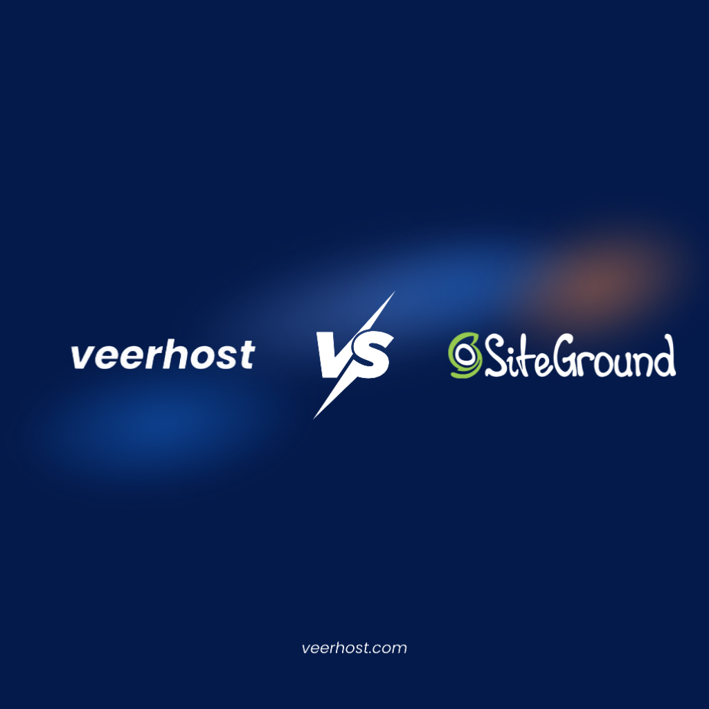 VeerHost مقابل SiteGround (2026): أي استضافة أفضل؟